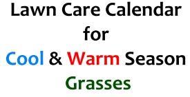lawn care calendar for cool and warm season grasses